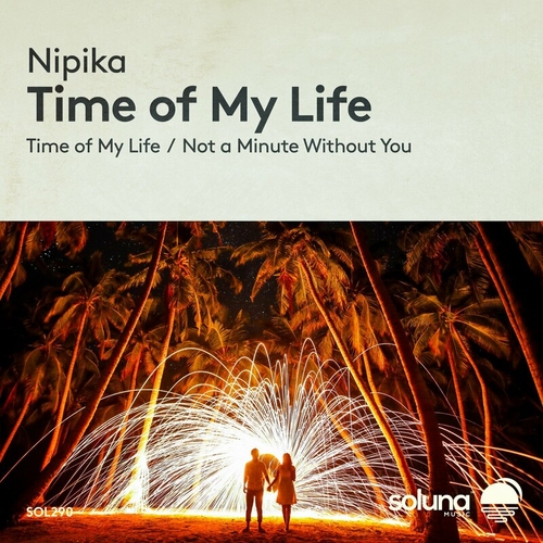 Nipika - Time of My Life [SOL290]